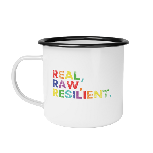 REAL RAW RESILIENT Enamel Mug