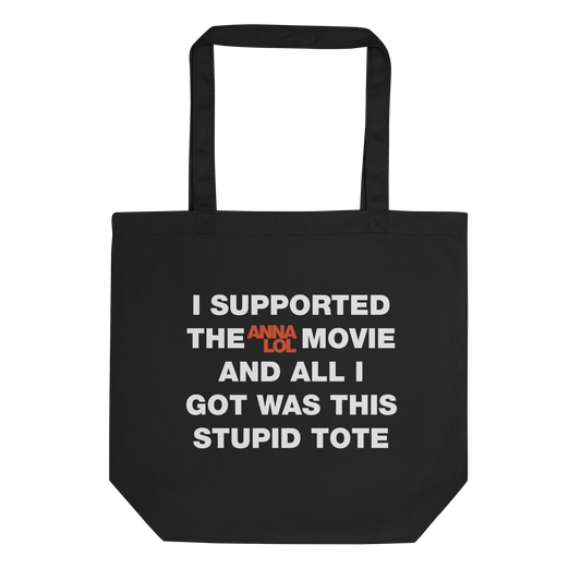 STUPID Tote Bag